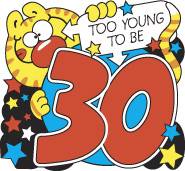 30 Too Young To Be Badge